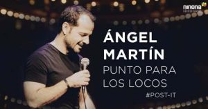 Ángel Martín. "Punto para los locos"