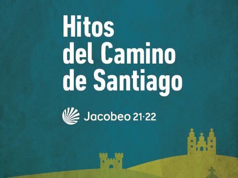 Hitos del Camino de Santiago