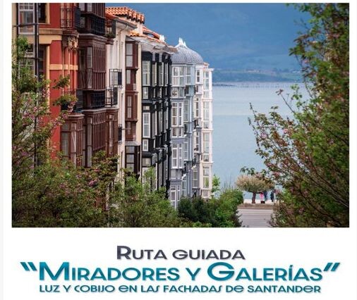 Miradores y galerias en Santander