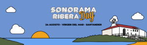 Festival Sonorama Ribera Day en la Virgen del Mar en Santander