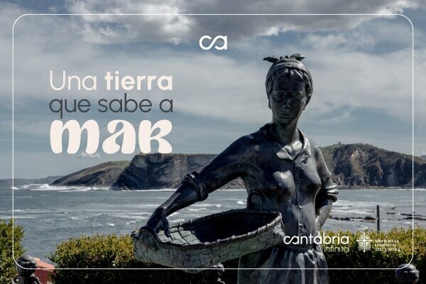 Cantabria. Una tierra que sabe a mar