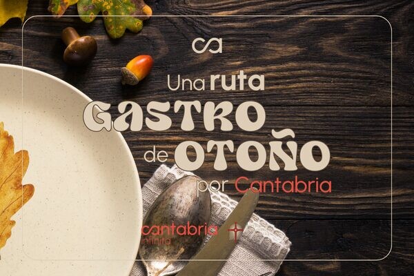 RUTA GASTRO OTOÑO CANTABRIA NOTICIA