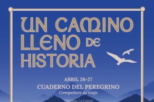 Un camino lleno de historia abril 2025